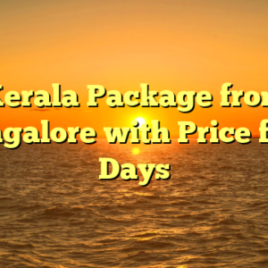 Kerala Package from Bangalore with Price for 3 Days